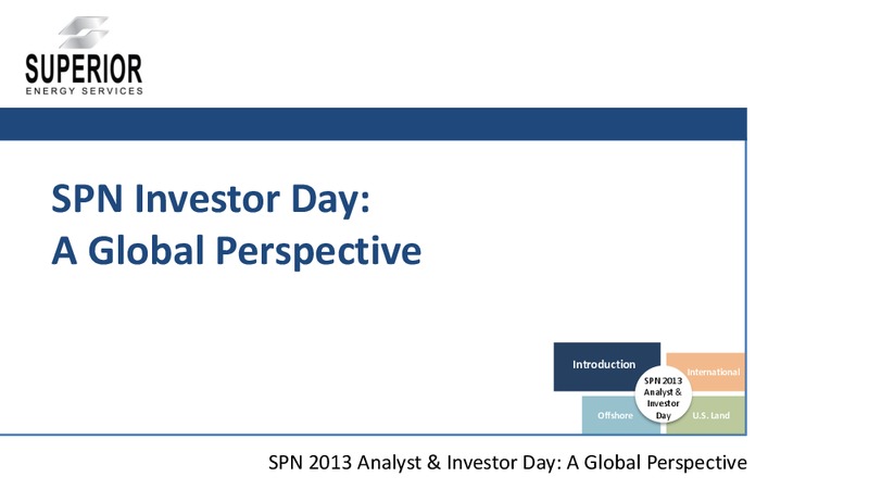 INVESTOR PRESENTATION – Superior Energy Services, Inc. – slide 2