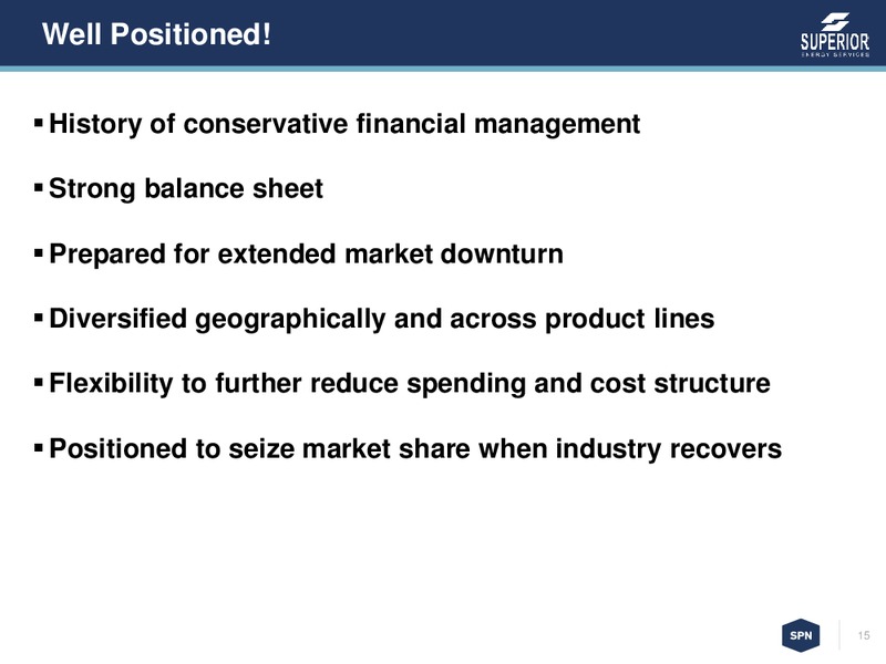 Credit Suisse 21st Annual Energy Summit – Superior Energy Services, Inc. – slide 14
