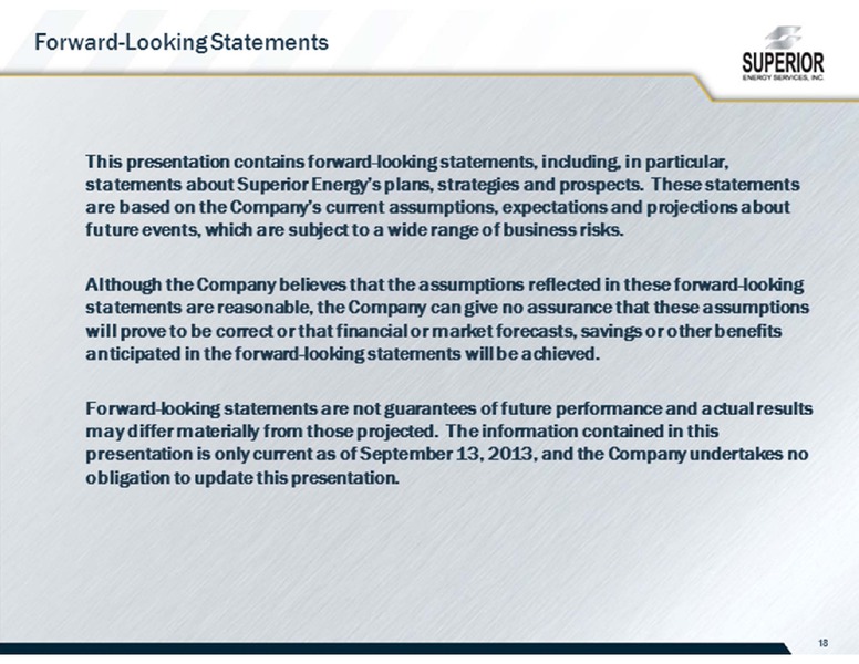 BARCLAYS CEO ENERGY POWER CONFERENCE – Superior Energy Services, Inc. – slide 18