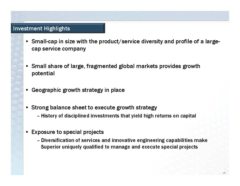 JOHNSON RICE ENERGY CONFERENCE – Superior Energy Services, Inc. – slide 15