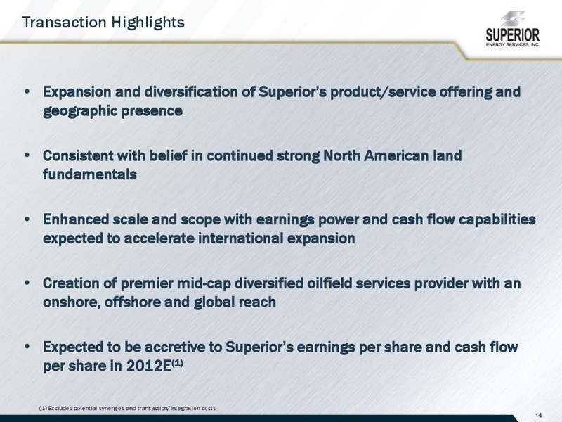 CITIS 8TH ANNUAL SMALL MID CAP CONFERENCE – Superior Energy Services, Inc. – slide 13
