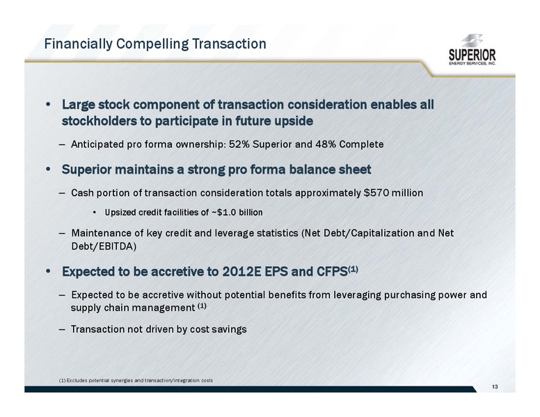 MERGER WITH COMPLETE PRODUCTION SERVICES – Superior Energy Services, Inc. – slide 12