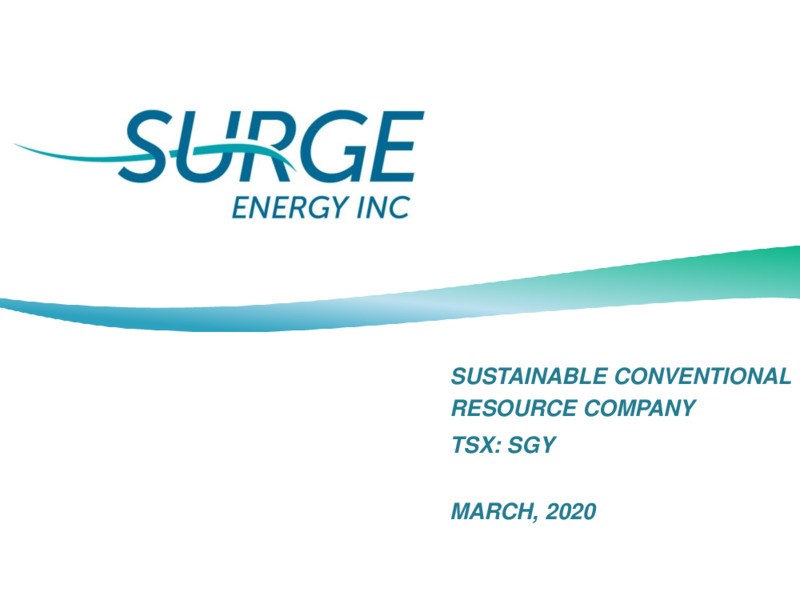 March 2020 Corporate Presentation – Surge Energy Inc – slide 1