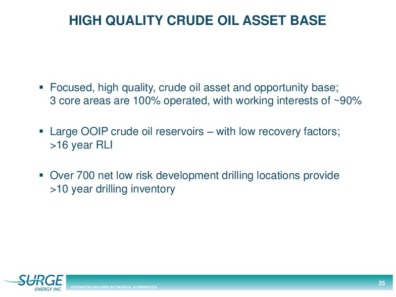 August 2018 Corporate Presentation – Surge Energy Inc – slide 25