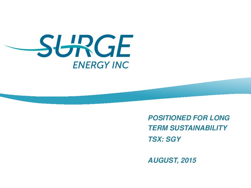 August 2015 Investor Presentation – Surge Energy Inc – slide 1