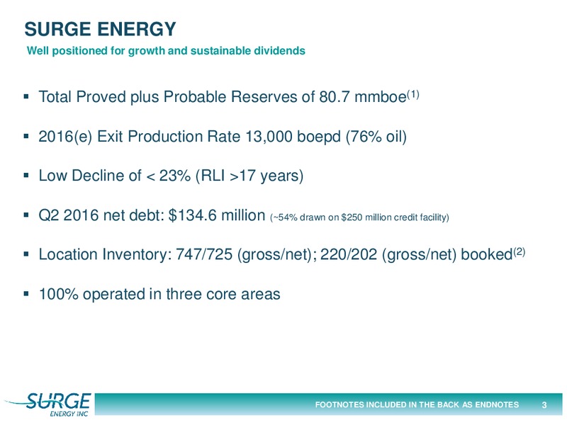 August 2016 Corporate Update – Surge Energy Inc – slide 3