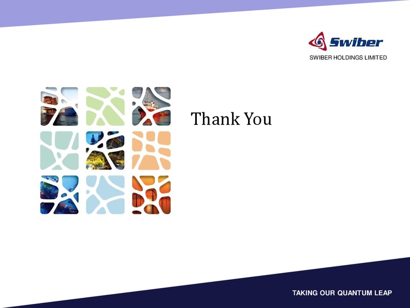 Q1 2013 EARNINGS CALL – Swiber Holdings Limited – slide 15