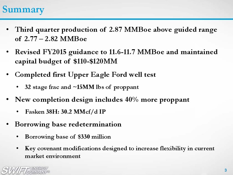 3Q 2015 Earnings Review – Swift Energy Co. – slide 2
