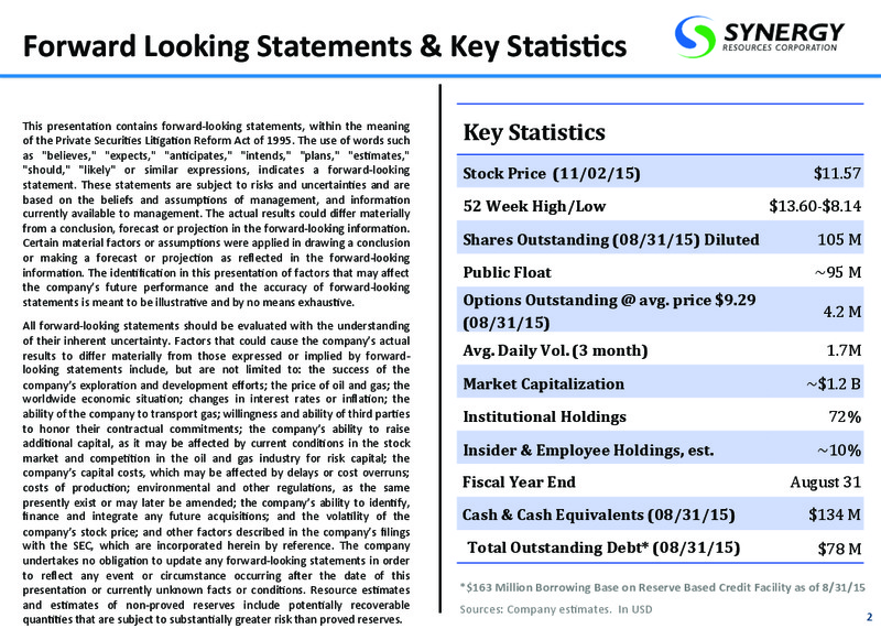 November 2015 Corporate Presentation – SRC Energy Inc – slide 2