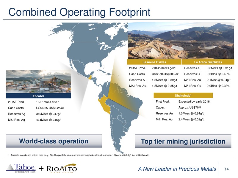 Business Combination of Tahoe and Rio Alto – Tahoe Exploration Inc – slide 11