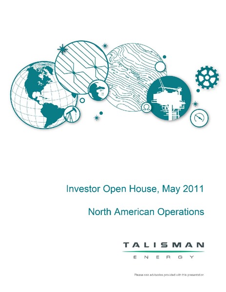 MAY 2011 INVESTOR OPEN HOUSE – Talisman Energy Inc. – slide 1