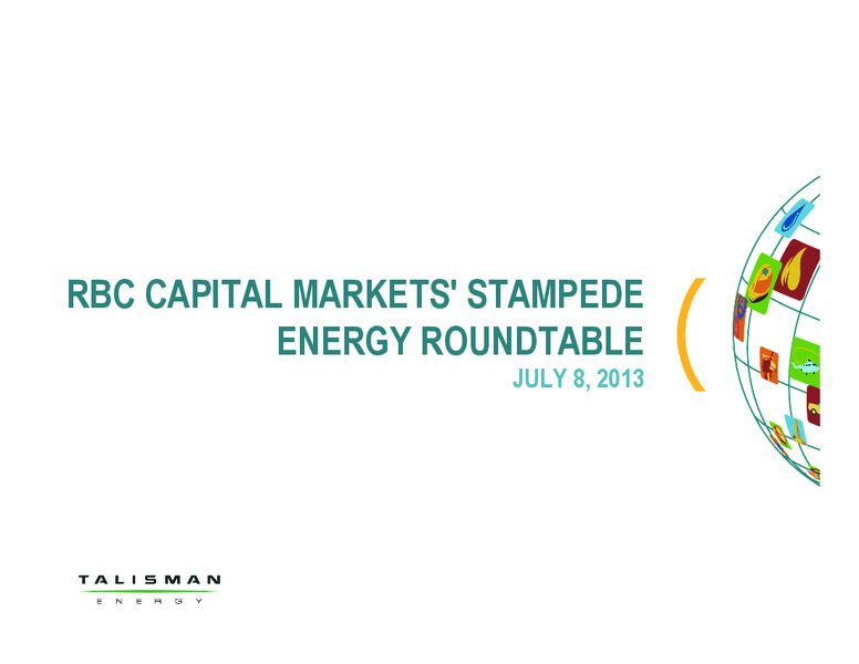 RBC CAPITAL MARKETS' STAMPEDE ENERGY ROUNDTABLE – Talisman Energy Inc. – slide 6