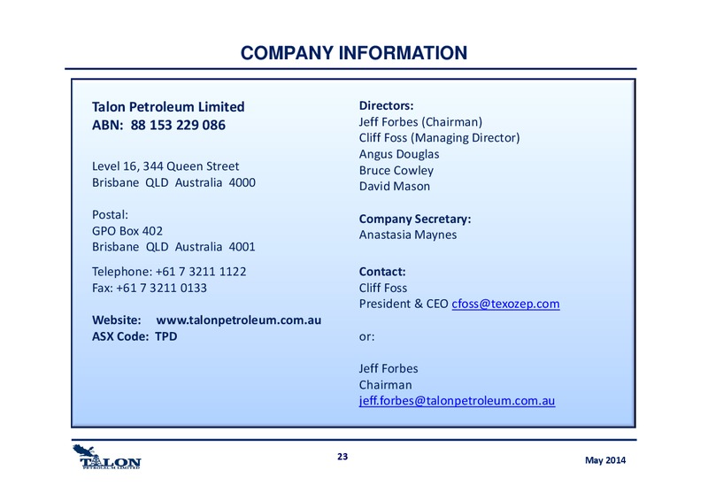 Australian Roadshow – Talon Petroleum Limited – slide 23