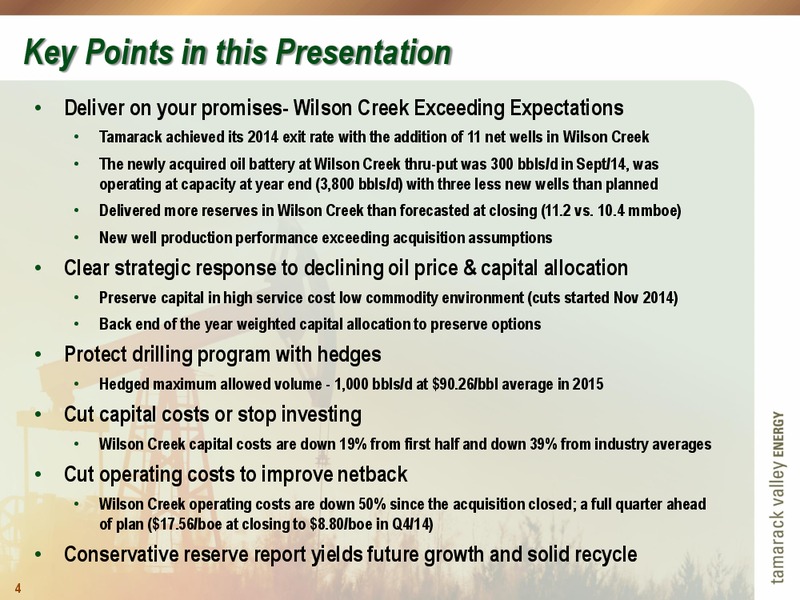 MARCH 2015 CORPORATE PRESENTATION – Tamarack Valley Energy Ltd. – slide 4
