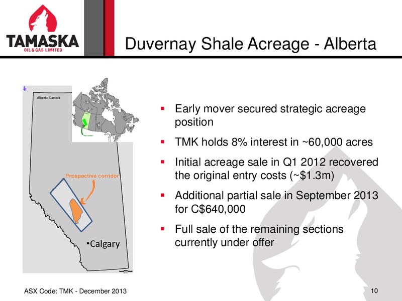 INVESTOR PRESENTATION – Tamaska Oil and Gas Ltd – slide 10