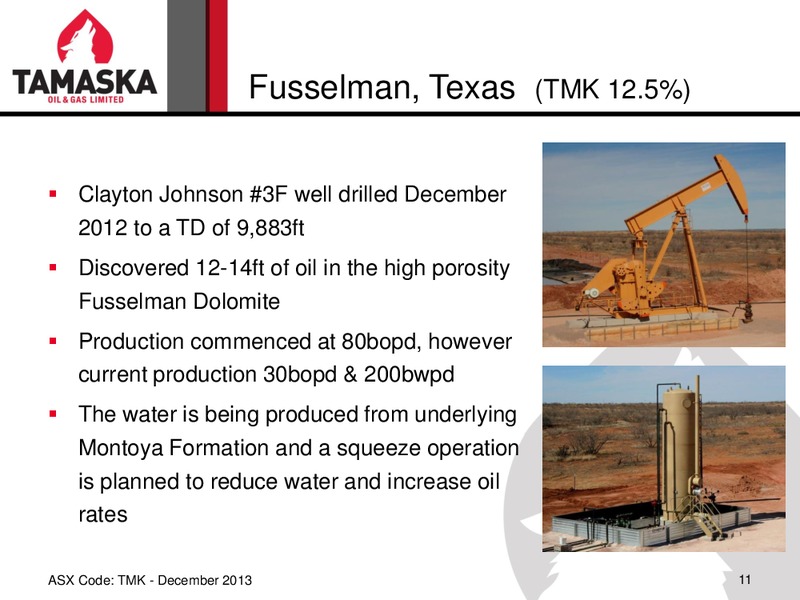 INVESTOR PRESENTATION – Tamaska Oil and Gas Ltd – slide 11
