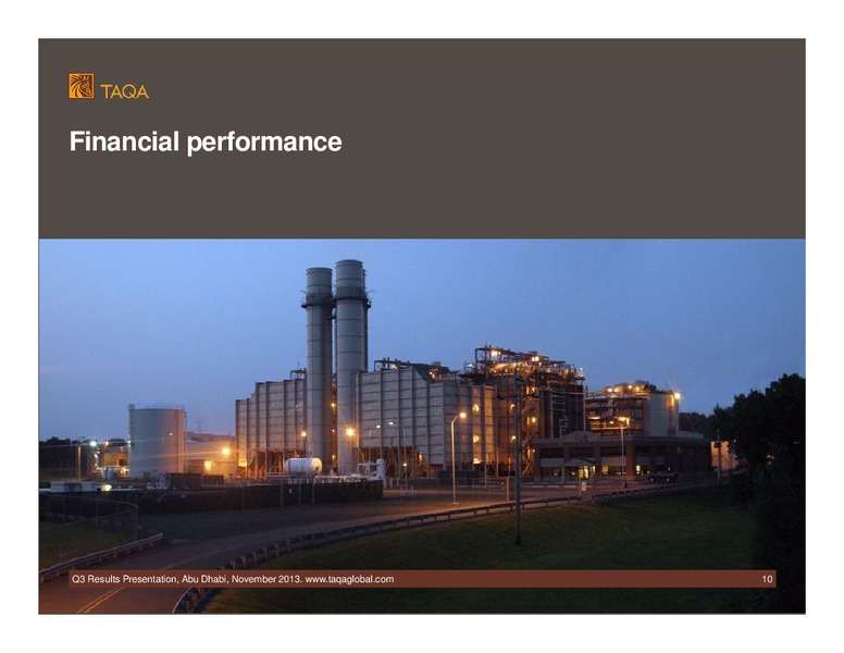 TAQA 9M 2013 RESULTS PRESENTATION – Taqa – slide 10