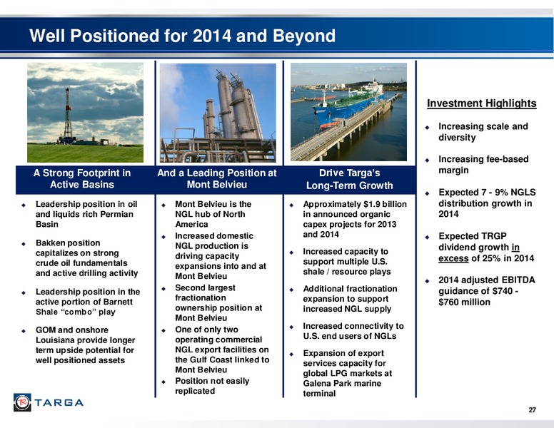 THIRD QUARTER 2013 REPORTED RESULTS & 2013 INVESTOR & ANALYST CONFERENCE – Targa Resources Corp. – slide 26
