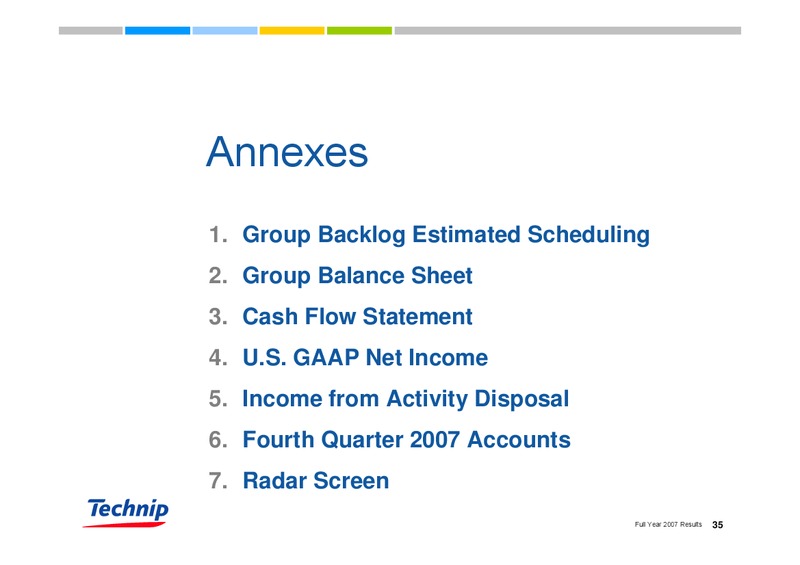 FEBRUARY 2007 RESULTS – Technip – slide 34