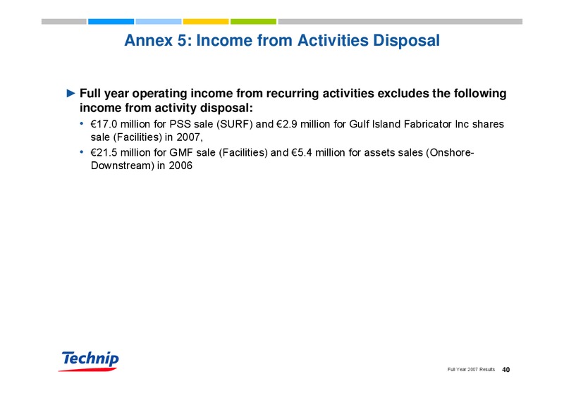 FEBRUARY 2007 RESULTS – Technip – slide 39