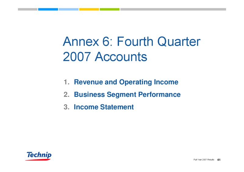 FEBRUARY 2007 RESULTS – Technip – slide 40