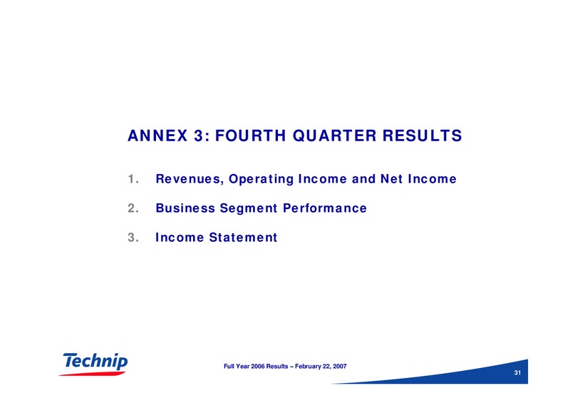 FEBRUARY 2006 RESULTS – Technip – slide 30