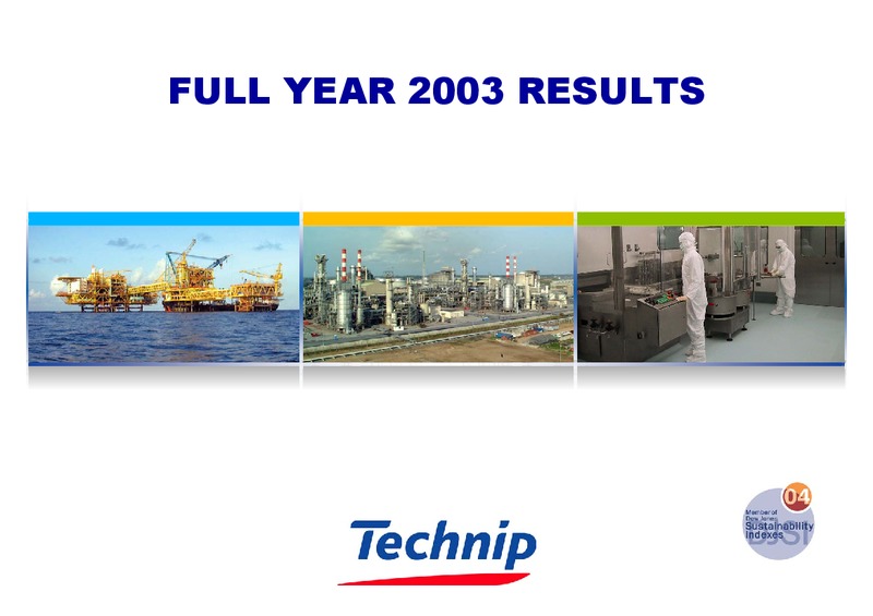 FEBRUARY 2003 RESULTS – Technip – slide 1
