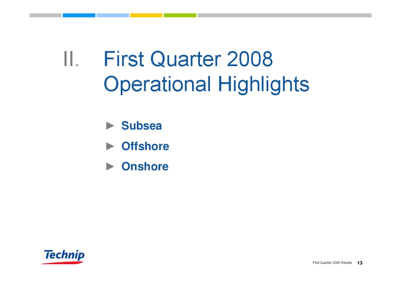 Q1 2008 RESULTS – Technip – slide 13