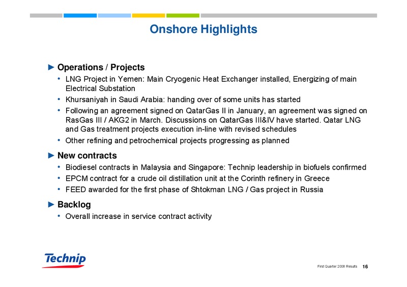 Q1 2008 RESULTS – Technip – slide 16