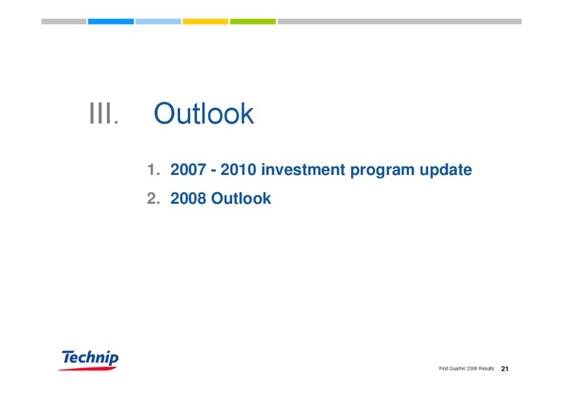 Q1 2008 RESULTS – Technip – slide 21