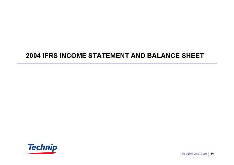 Q1 2005 RESULTS – Technip – slide 20