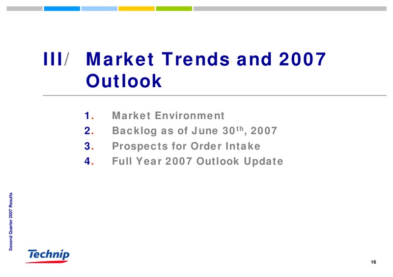 Q2 2007 RESULTS – Technip – slide 16