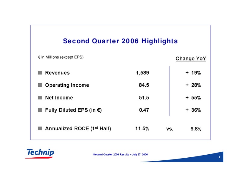 Q2 2006 RESULTS – Technip – slide 2