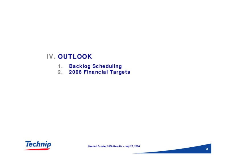 Q2 2006 RESULTS – Technip – slide 25