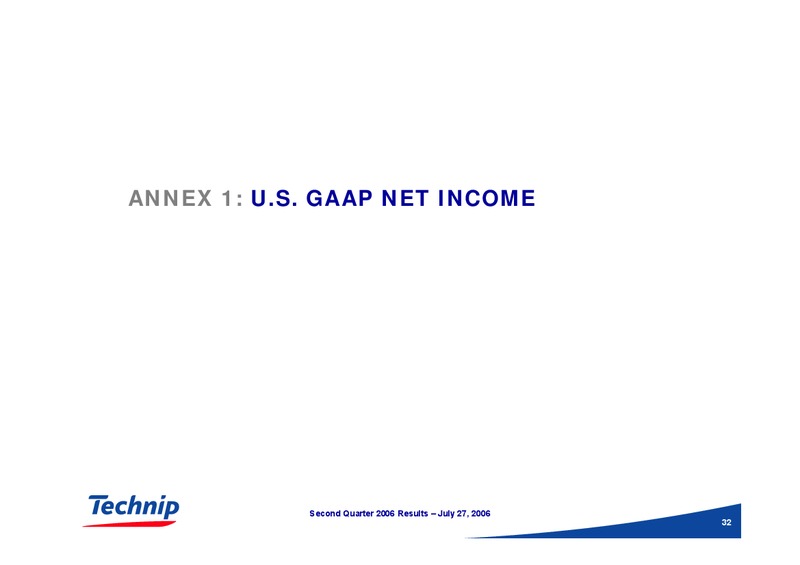 Q2 2006 RESULTS – Technip – slide 31