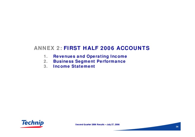 Q2 2006 RESULTS – Technip – slide 33