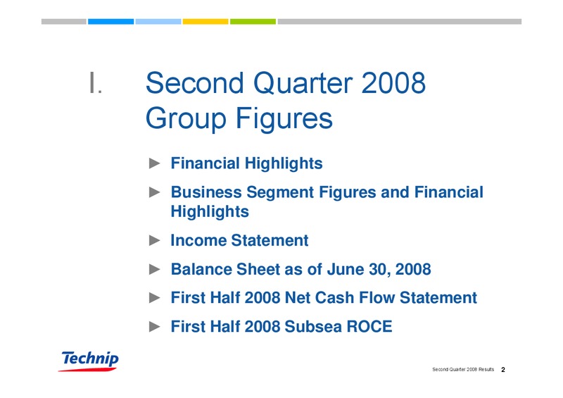 Q2 2008 EARNINGS CALL – Technip – slide 2
