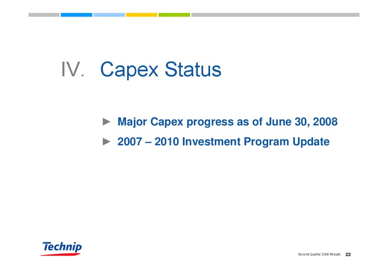 Q2 2008 EARNINGS CALL – Technip – slide 22