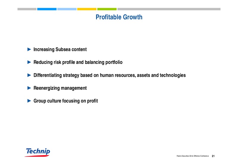 PARETO SECURITIES OIL & OFFSHORE CONFERENCE – Technip – slide 21
