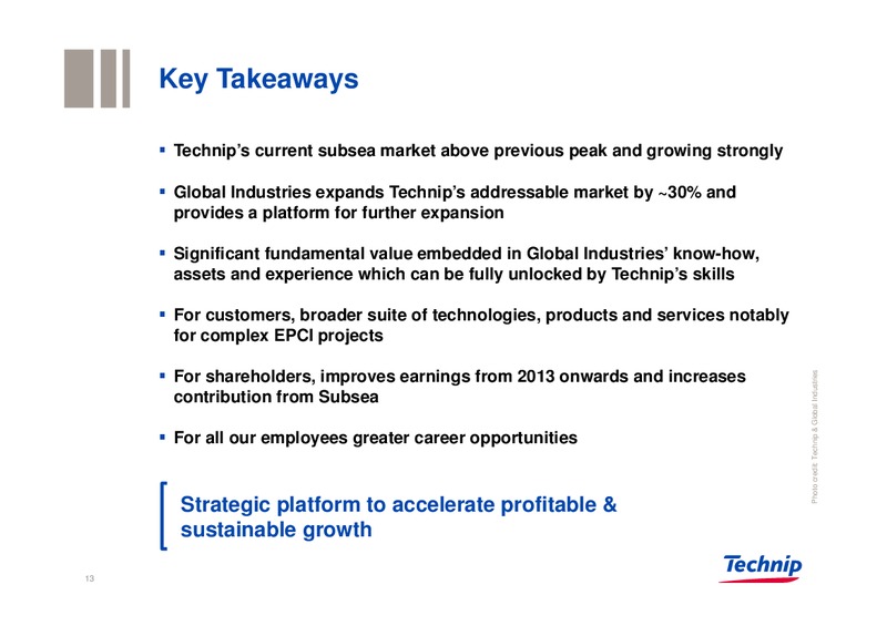 ACQUISITION OF GLOBAL INDUSTRIES: REINFORCING TECHNIPS SUBSEA LEADERSHIP – Technip – slide 12