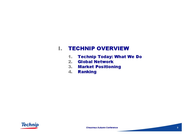CHEUVREUX AUTUMN CONFERENCE – Technip – slide 3