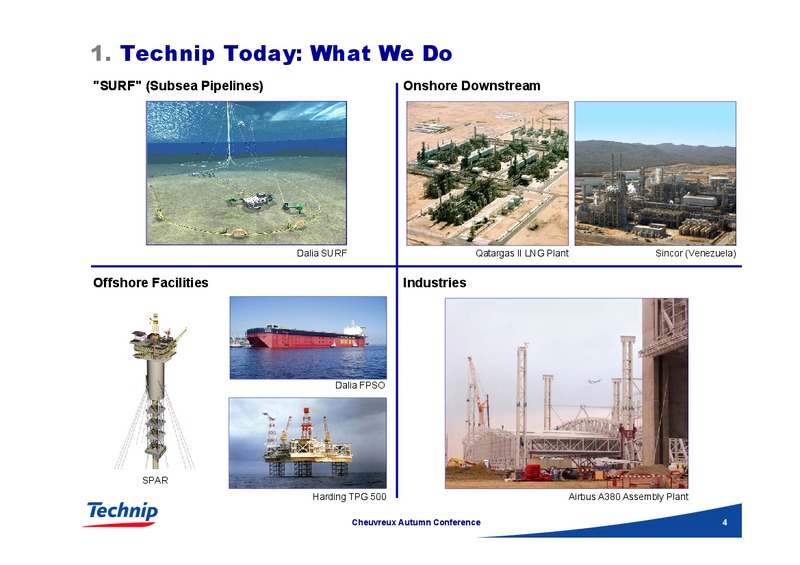 CHEUVREUX AUTUMN CONFERENCE – Technip – slide 4