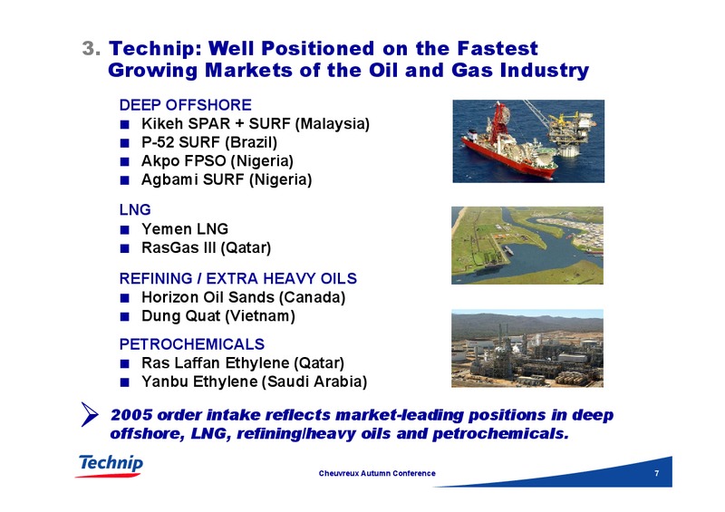 CHEUVREUX AUTUMN CONFERENCE – Technip – slide 7
