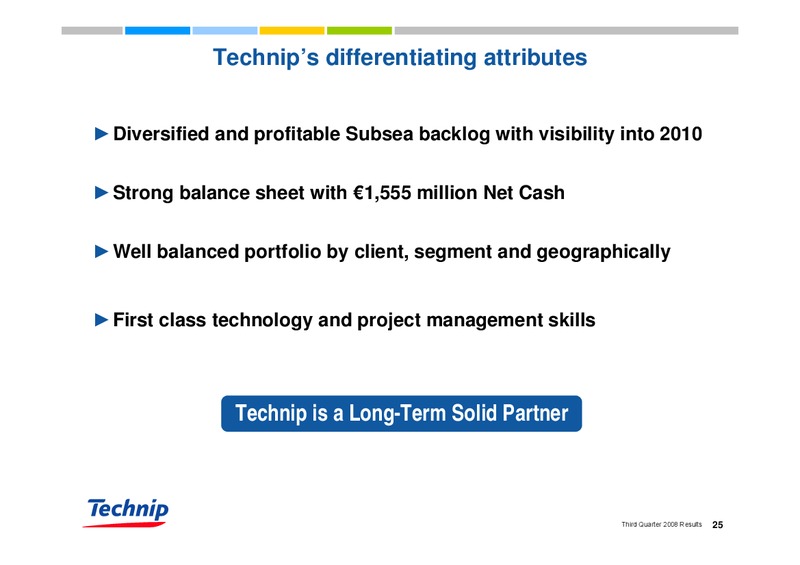 Q3 2008 RESULTS – Technip – slide 25