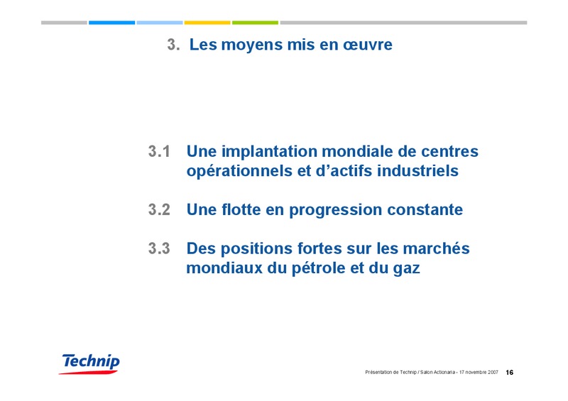 NOVEMBER 2007 CORPORATE PRESENTATION – Technip – slide 16