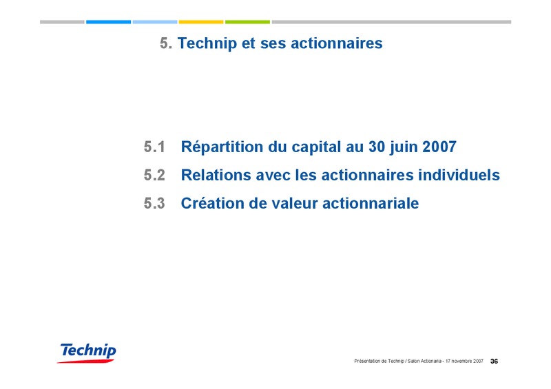NOVEMBER 2007 CORPORATE PRESENTATION – Technip – slide 36