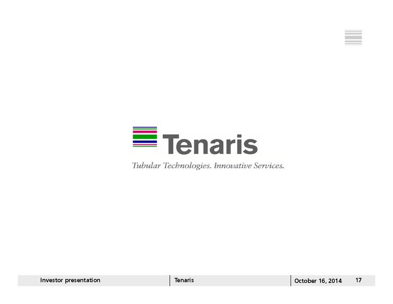 INVESTOR PRESENTATION – Tenaris Sa – slide 16