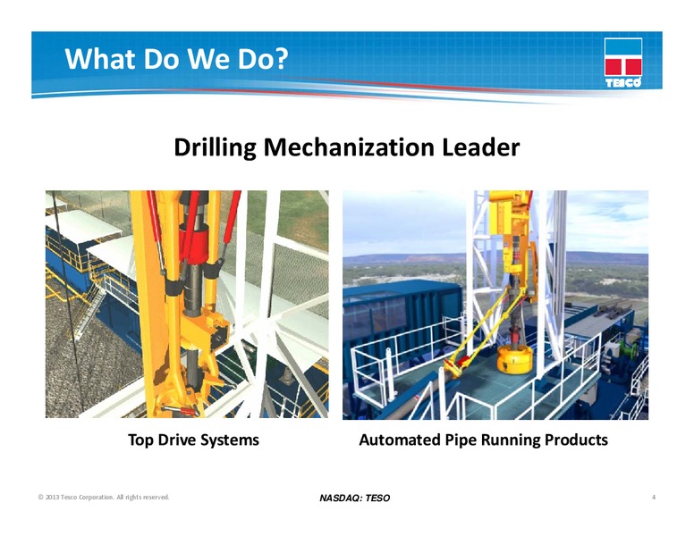 GHS 100 Energy Conference – Tesco Corporation – slide 3