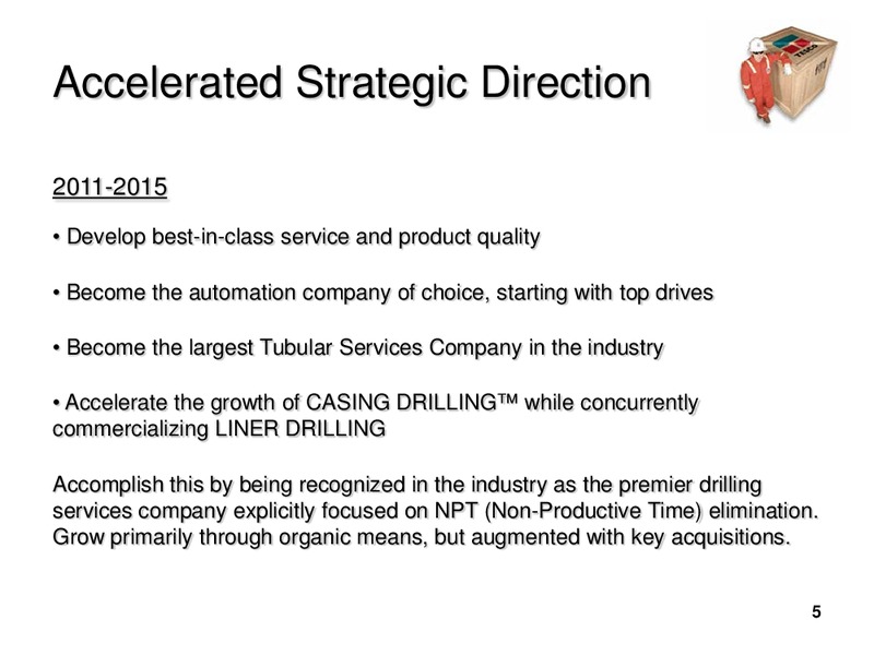 HOWARD WEILS 39TH ANNUAL ENERGY CONFERENCE – Tesco Corporation – slide 4