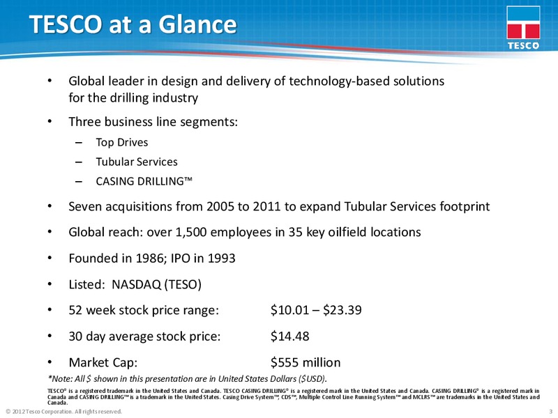 HOWARD WEILS 40TH ANNUAL ENERGY CONFERENCE – Tesco Corporation – slide 2
